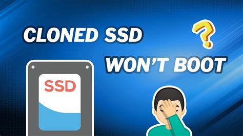 cloned new ssd wont boot|cannot boot from cloned disk.